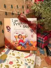 Load image into Gallery viewer, I Was Promised a Baby - Hardcover